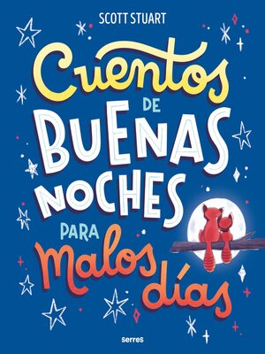 Cuentos de buenas noches para malos días - ebook